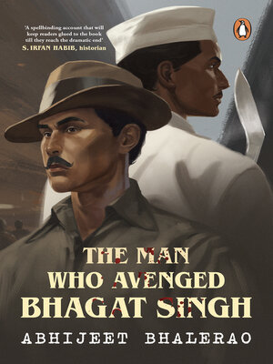 cover image of The Man Who Avenged Bhagat Singh
